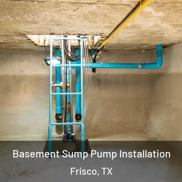  Basement Sump Pump Installation Frisco, TX