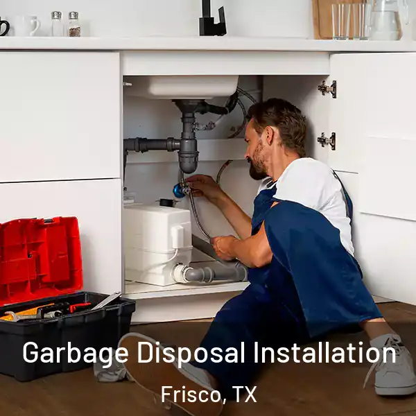  Garbage Disposal Installation Frisco, TX