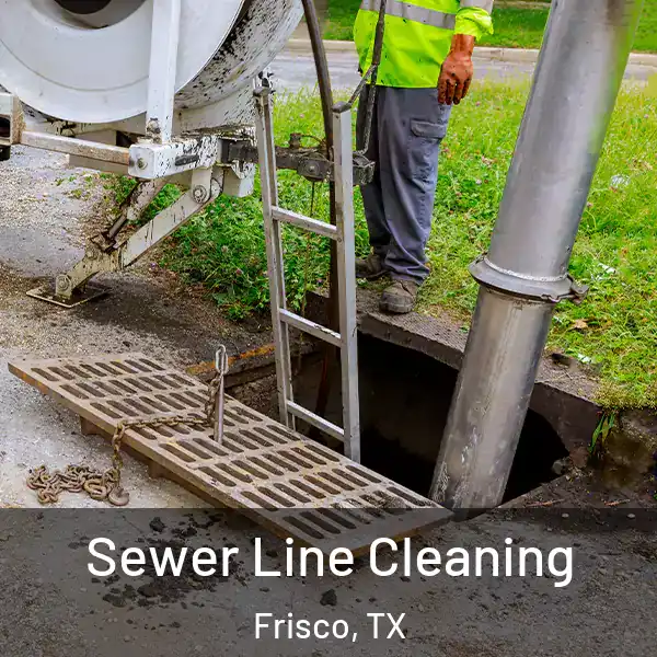  Sewer Line Cleaning Frisco, TX